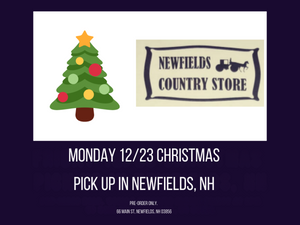 aChristmas Pick Up 12/23 in Newfields, NH